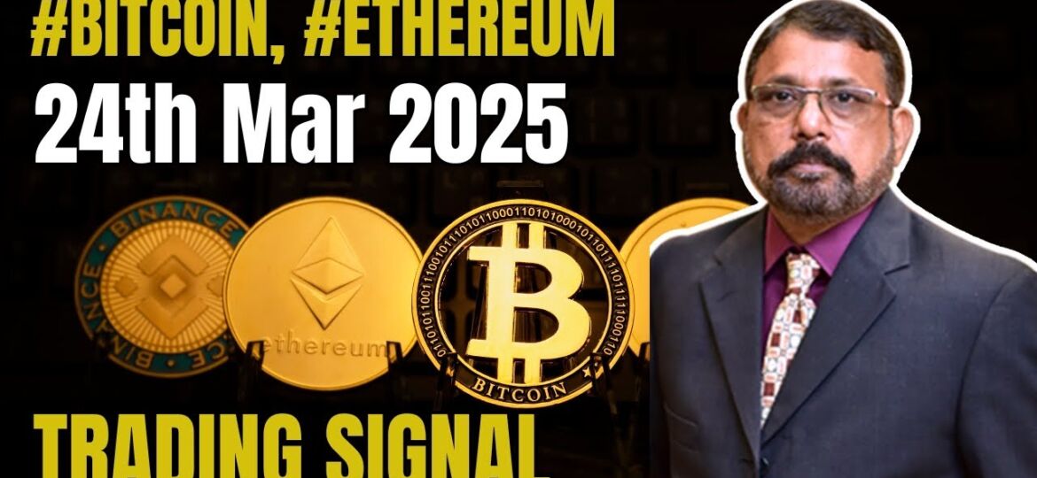 24 MAR BTC AND ETH 2025